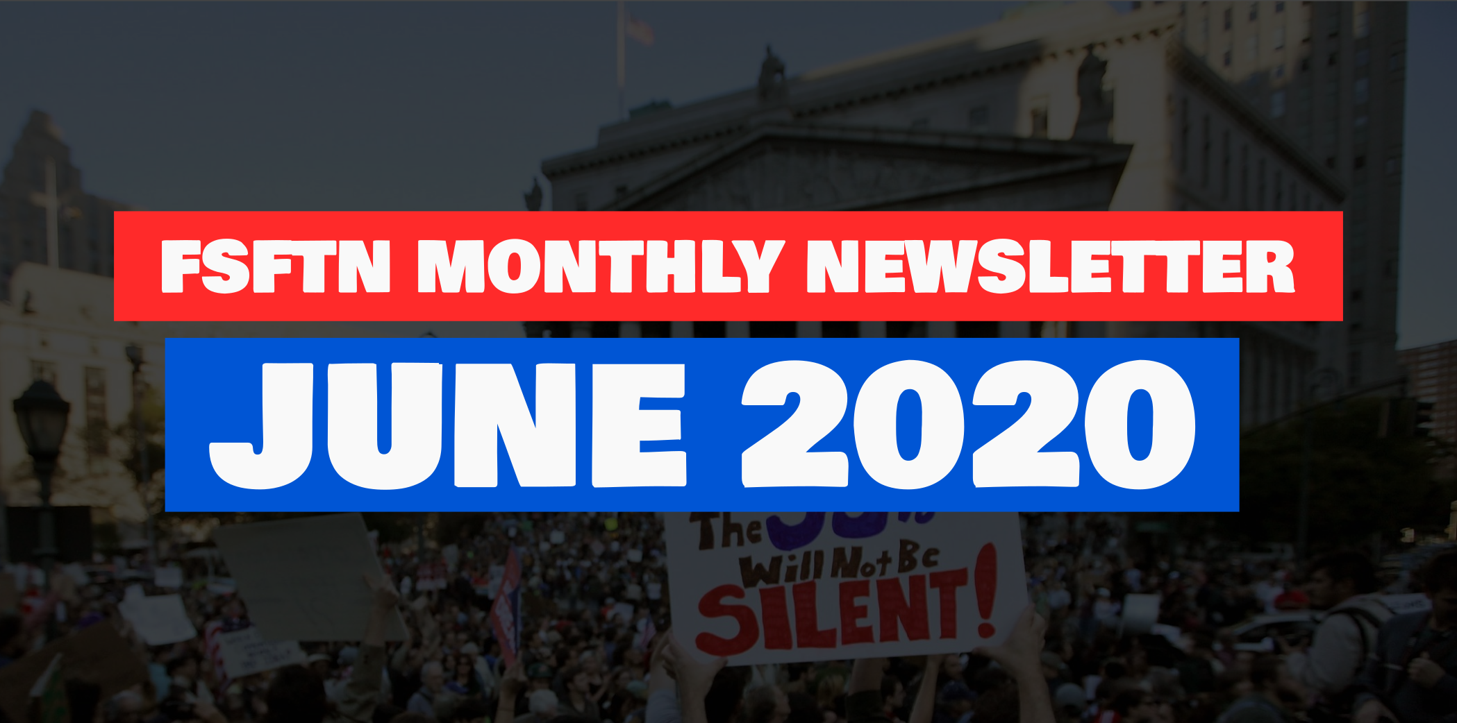 FSFTN Monthly Newsletter | June 2020