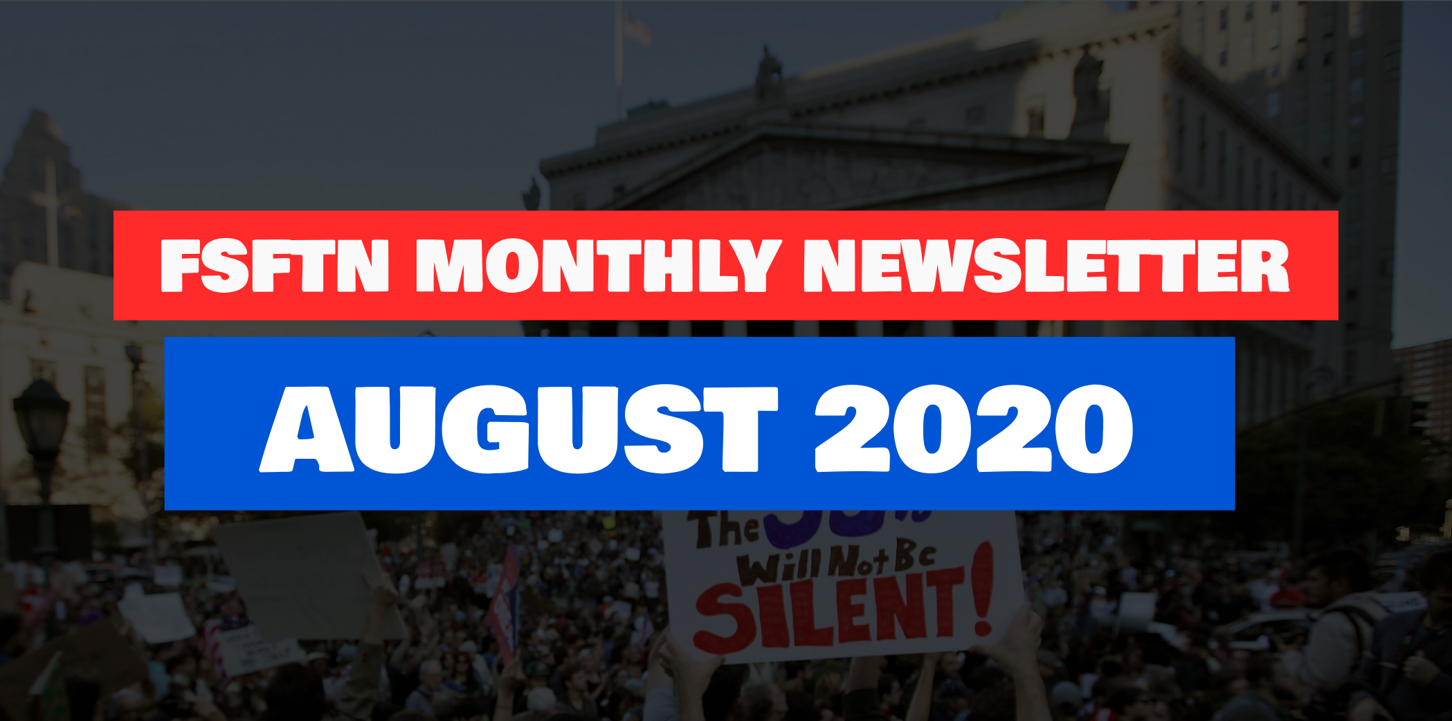 FSFTN Monthly Newsletter | August 2020